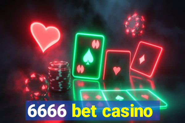 6666 bet casino
